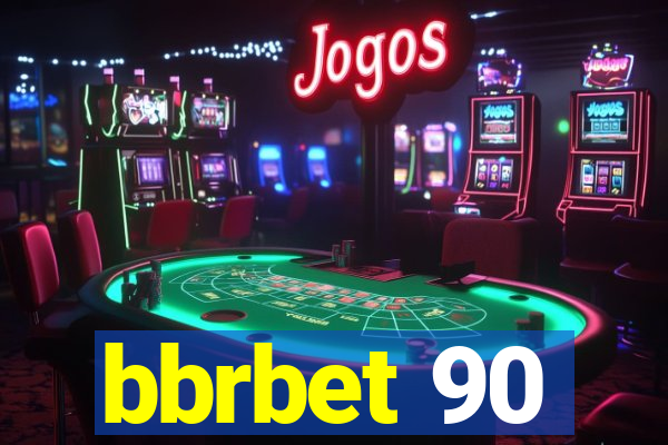 bbrbet 90